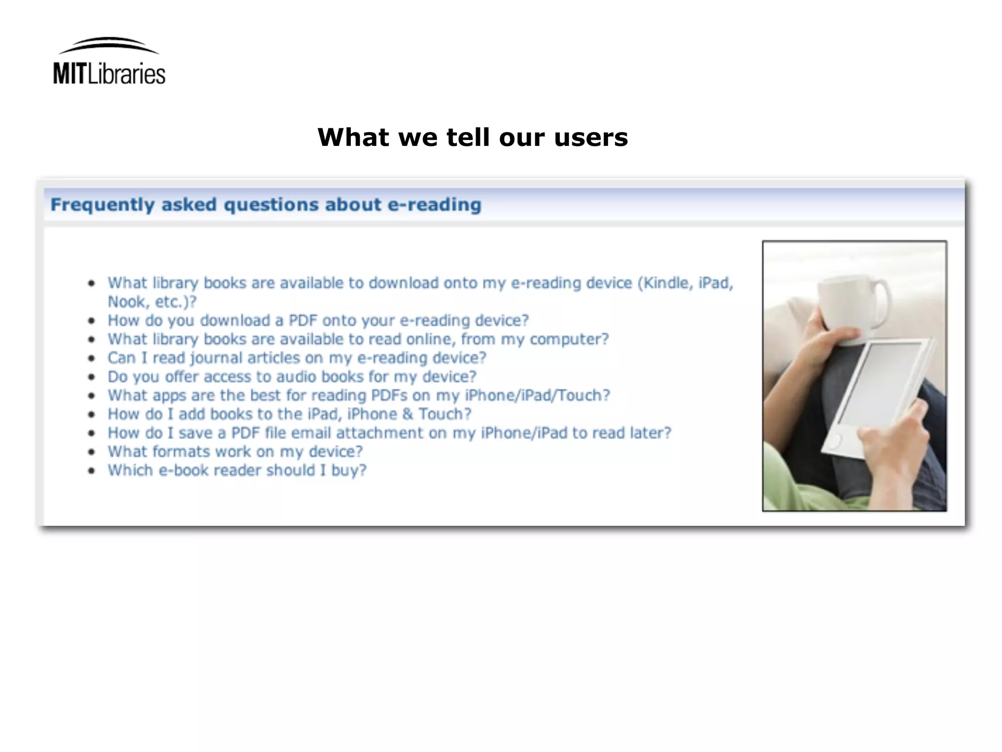 What we tell our users
 