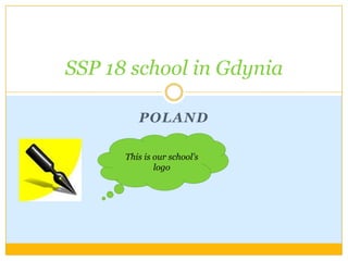 Poland SSP 18 schoolin Gdynia Thisisourschool’s logo 