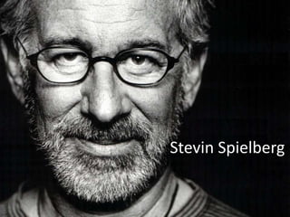 Stevin Spielberg
 