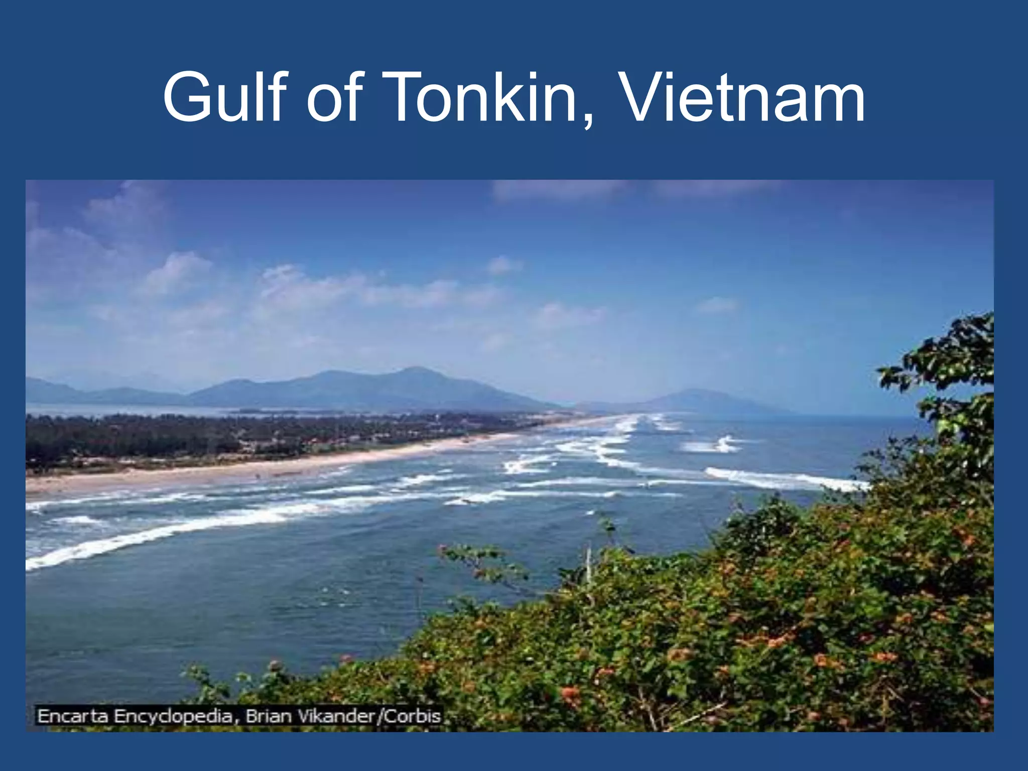 Gulf of Tonkin, Vietnam