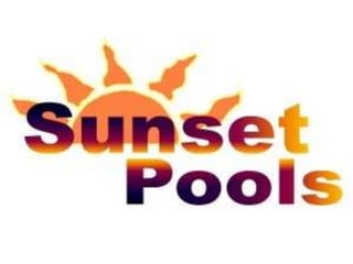 Sunset Pools Pic Presentation