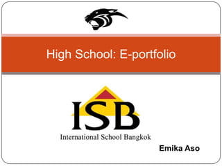 EmikaAso High School: E-portfolio  