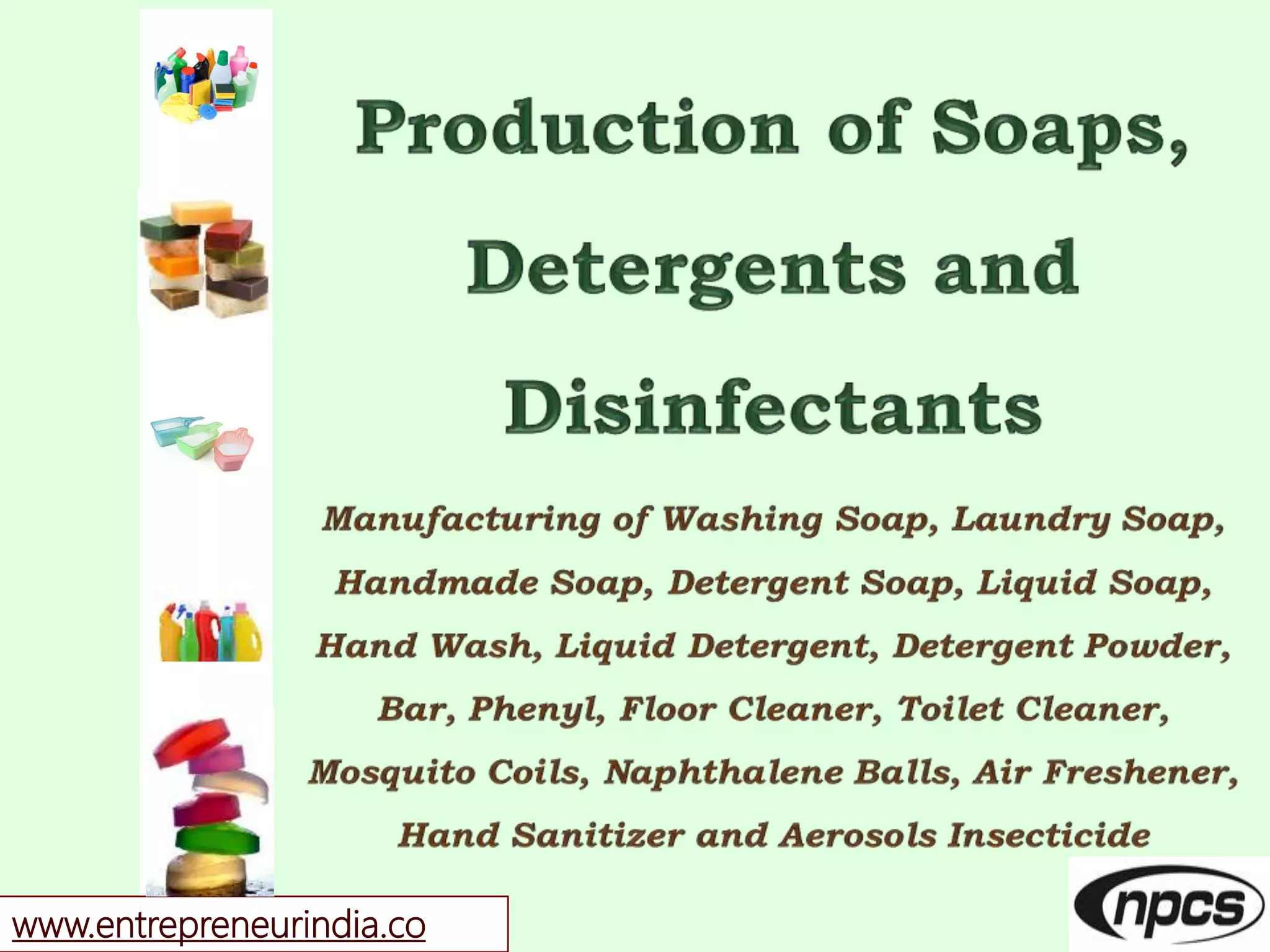 Production of Soaps, Detergents and Disinfectants PPT