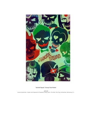 Suicide Squad | Group Toss Poster
$24.65
Suicide Squad team. Graphic skull depictions of Deadshot, Harley Quinn, The Joker...
