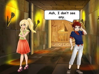 Aah, I don’t see
any.
 