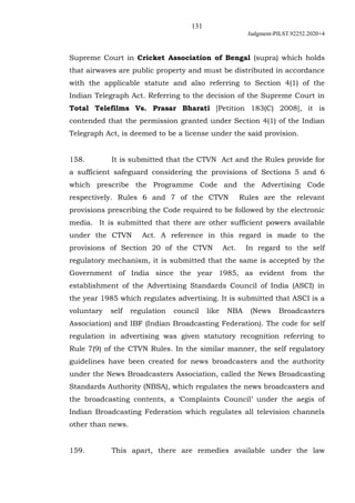 131
Judgment-PILST.92252.2020+4
Supreme Court in Cricket Association of Bengal (supra) which holds
that airwaves are publi...