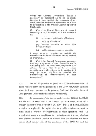 194
Judgment-PILST.92252.2020+4
Where the Central Government thinks it
necessary or expedient so to do in public
interest,...