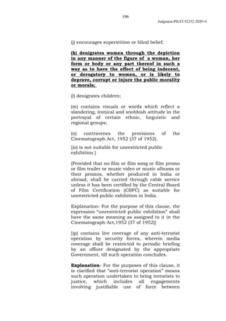 196
Judgment-PILST.92252.2020+4
(j) encourages superstition or blind belief;
(k) denigrates women through the depiction
in...
