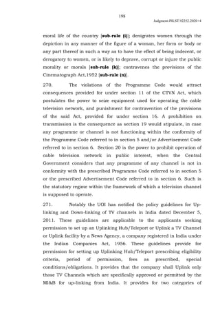 198
Judgment-PILST.92252.2020+4
moral life of the country [sub-rule (i)]; denigrates women through the
depiction in any ma...