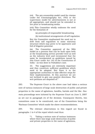 206
Judgment-PILST.92252.2020+4
(vii) The pre-censorship model used for cinema
under the Cinematography Act, 1952 or the
s...