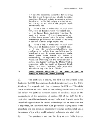 24
Judgment-PILST.92252.2020+4
to 4 and the necessary authorities for ensuring
that the Media Houses do not violate the cr...