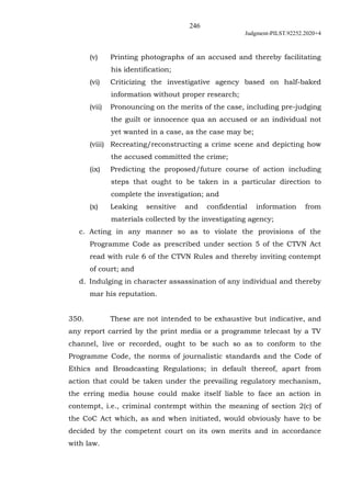 246
Judgment-PILST.92252.2020+4
(v) Printing photographs of an accused and thereby facilitating
his identification;
(vi) C...
