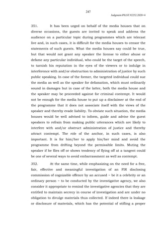 247
Judgment-PILST.92252.2020+4
351. It has been urged on behalf of the media houses that on
diverse occasions, the guests...