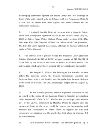 31
Judgment-PILST.92252.2020+4
disparaging comments against the Indian Army and the coverage of
death of the actor, stated...