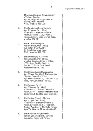 5
Judgment-PILST.92252.2020+4
(Retd.) and Former Commissioner }
of Police, Mumbai }
R/o 61, Sagar Tarang Co.Op.Hoc. }
Soci...