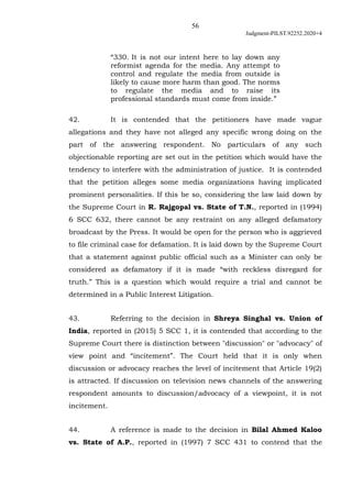 56
Judgment-PILST.92252.2020+4
“330. It is not our intent here to lay down any
reformist agenda for the media. Any attempt...