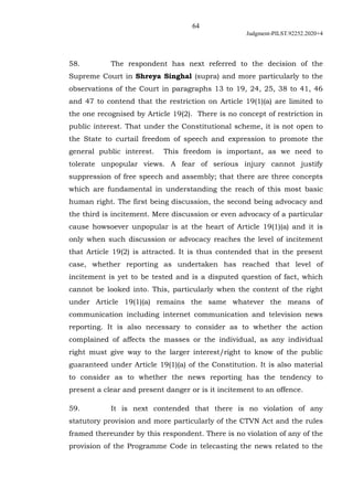 64
Judgment-PILST.92252.2020+4
58. The respondent has next referred to the decision of the
Supreme Court in Shreya Singhal...
