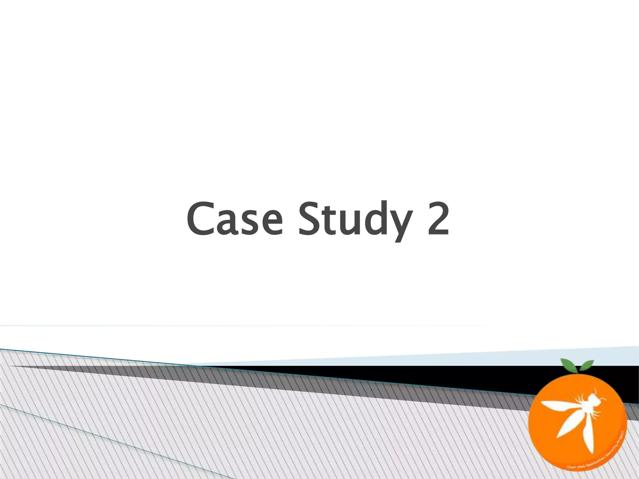 Case Study 2
 
