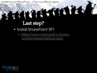 Ssrs and sharepoint there and back again - SQL SAT Fargo