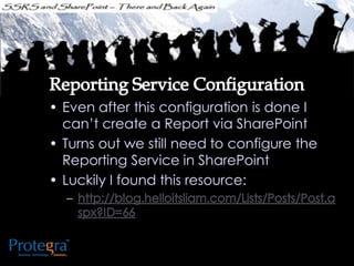 Ssrs and sharepoint there and back again - SQL SAT Fargo