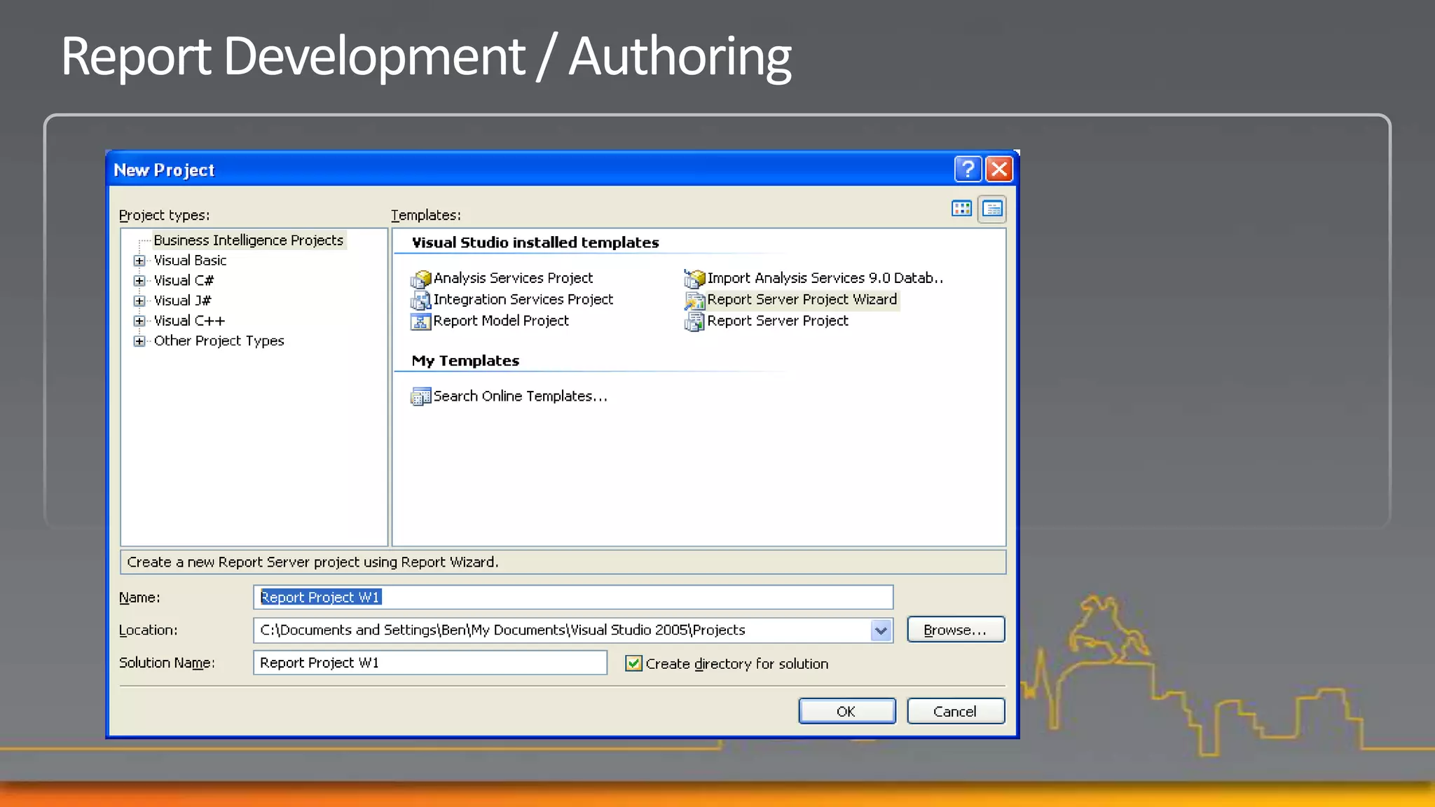 Report Development / Authoring
 