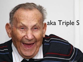 aka Triple S Photocase: Jenzig71 