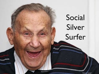 Social Silver Surfer Photocase: Jenzig71 