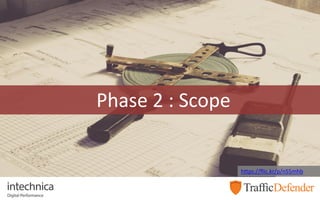 https://flic.kr/p/nS5mhb
Phase 2 : Scope
 