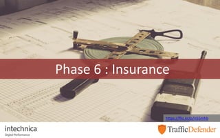 https://flic.kr/p/nS5mhb
Phase 6 : Insurance
 