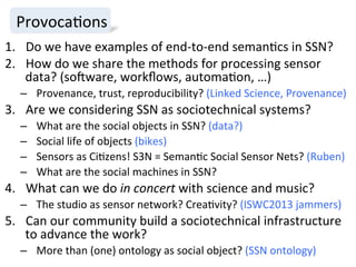 End-to-End Semantics: Sensors, Semitones and Social Machines