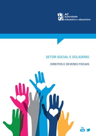 SETOR SOCIAL E SOLIDÁRIO
DIREITOS E DEVERES FISCAIS
 