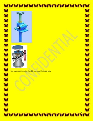 16
but my design ismostpreferable one lookthe image blow
 