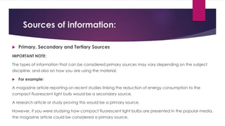 IDENTIFICATION OF SOURCES OF INFORMATION, SEARCHING AND CLASSIFYING ...
