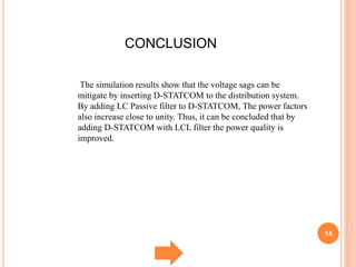 power quality improvement in distrution system using D statcom | PPTX