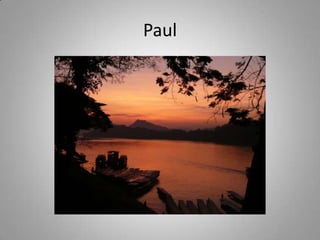 Paul
 