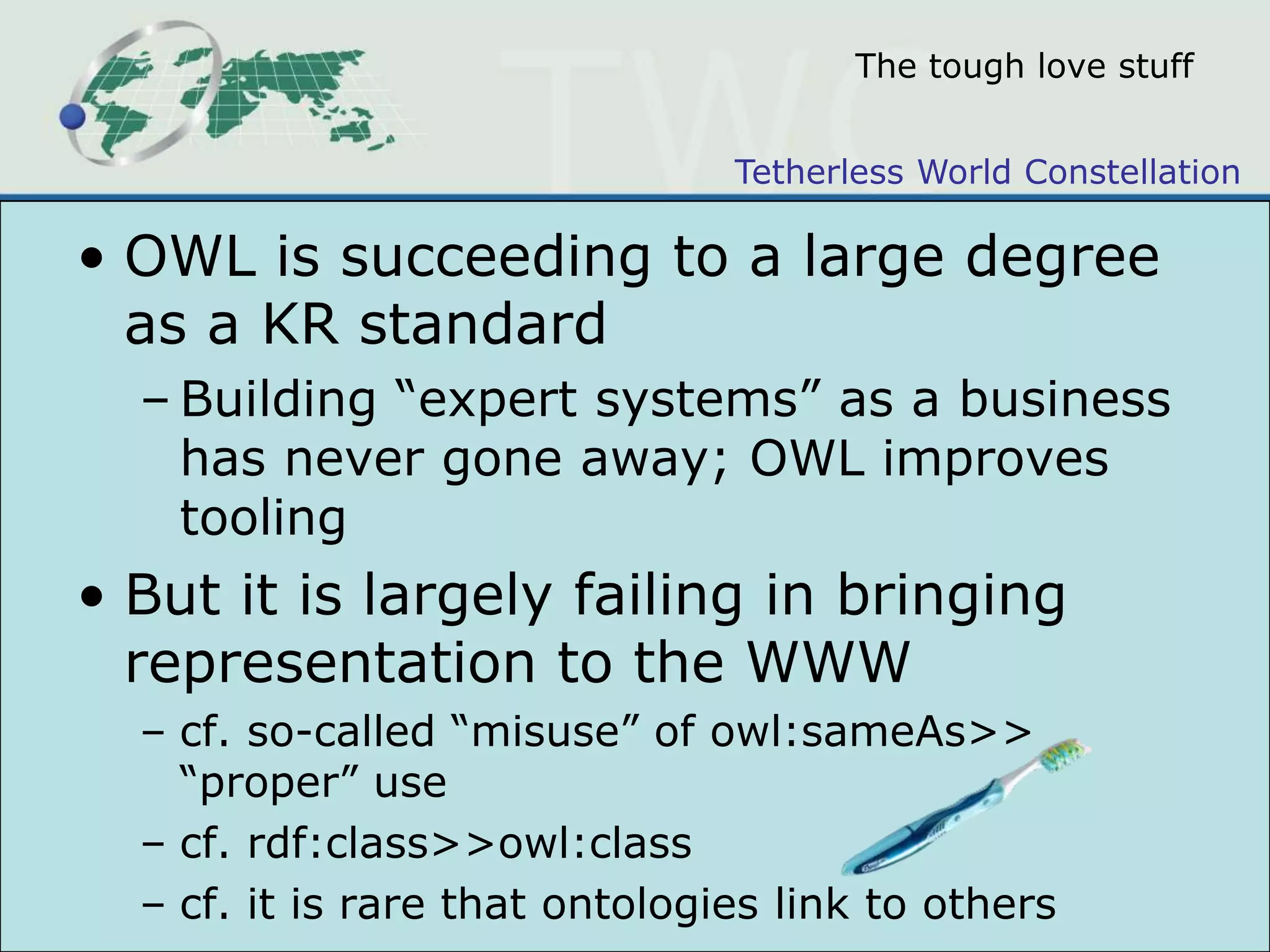 ontology: the linked-data viewontology and the tower of BabelWe will build a tower to reach the skyWe only need a little ontological agreementWho cares if we all speak different languages?Genesis 11:7 Let us go down, and there confound their language, that they may not understand one another's speech.  So the Lord scattered them abroad from thence upon the face of all the earth: and they left off to build the city.