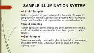 LASER RAMAN SPECTROSCOPY WITH DIFFERENT EXCITATION SOURCES | PPTX