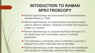 LASER RAMAN SPECTROSCOPY WITH DIFFERENT EXCITATION SOURCES | PPTX