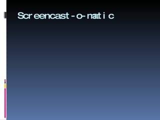 Screencast-o-matic 