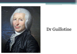 Dr Guillotine
 