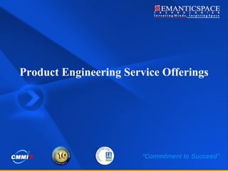 Product Engineering Service Offerings 