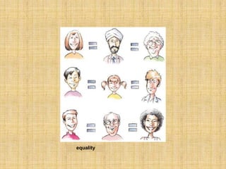 equality
 