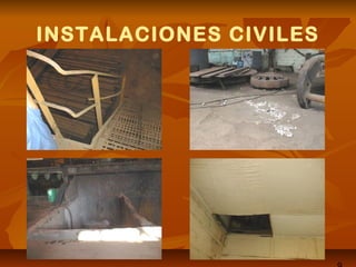 INSTALACIONES CIVILES
 
