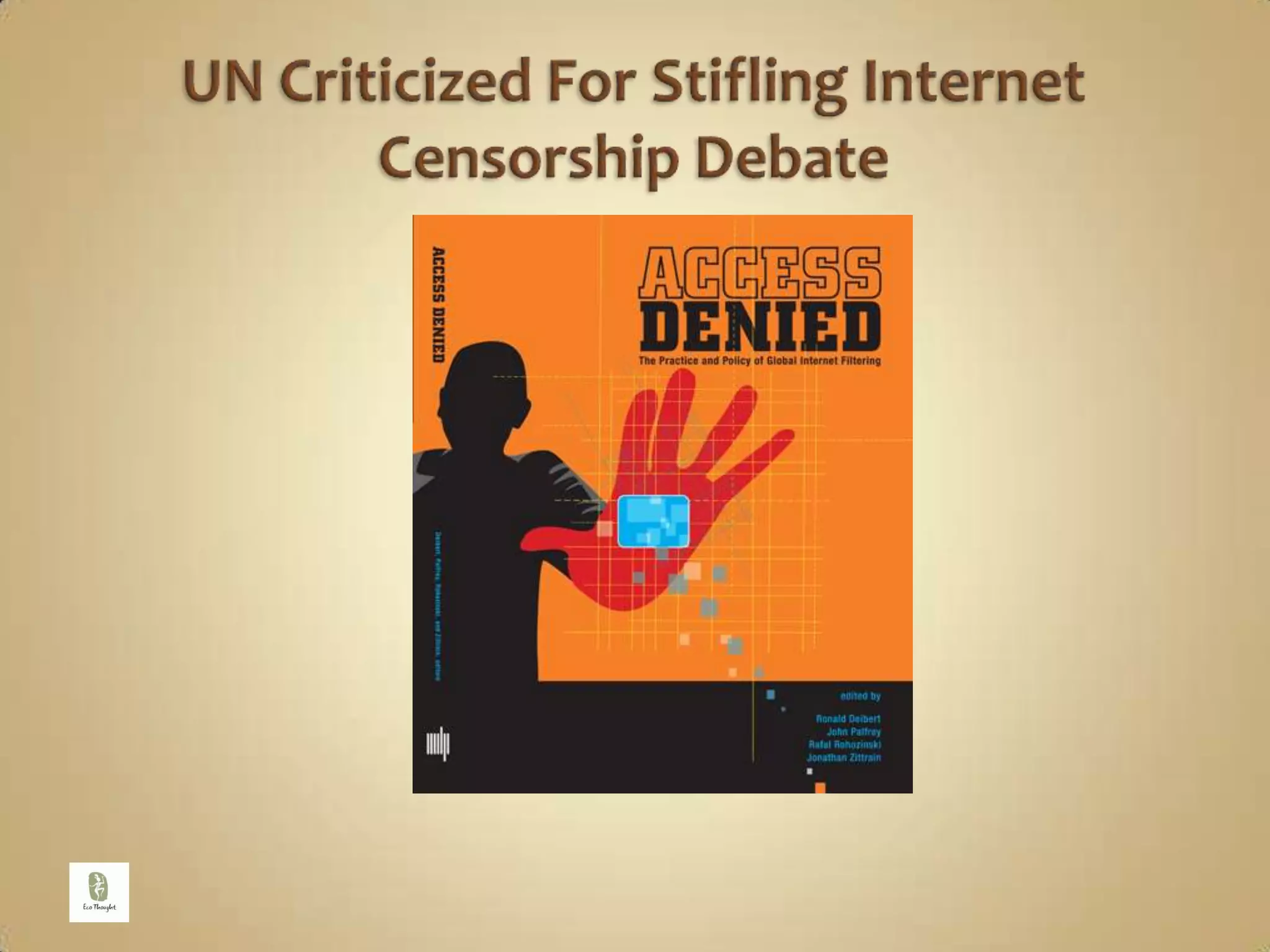UN Criticized For Stifling Internet Censorship Debate