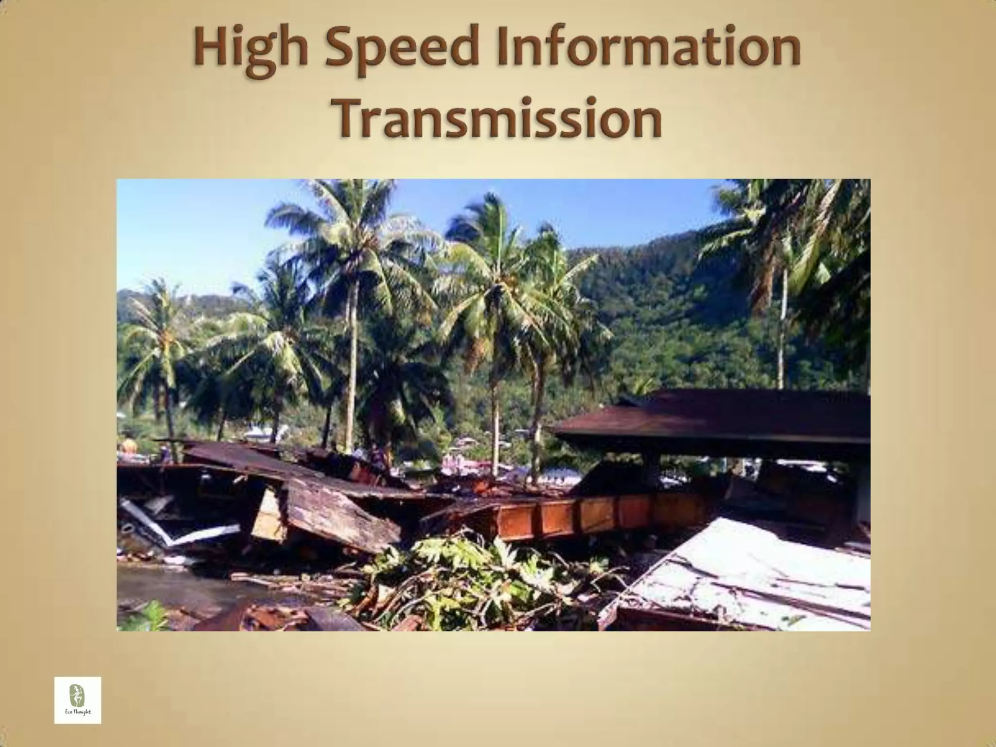 High Speed Information Transmission