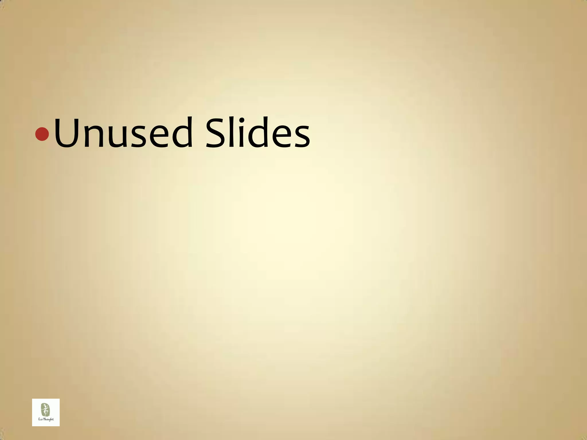 Unused Slides 