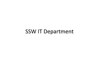 SSW IT Department 