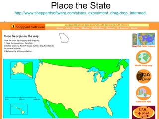Place the State http://www.sheppardsoftware.com/states_experiment_drag-drop_Intermed_State15s_500.html   