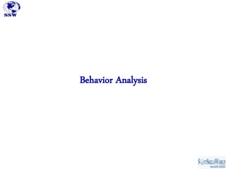 Behavior Analysis
 